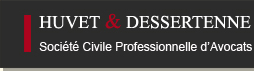 SCP d'Avocats Philippe Huvet et Michel Dessertenne
